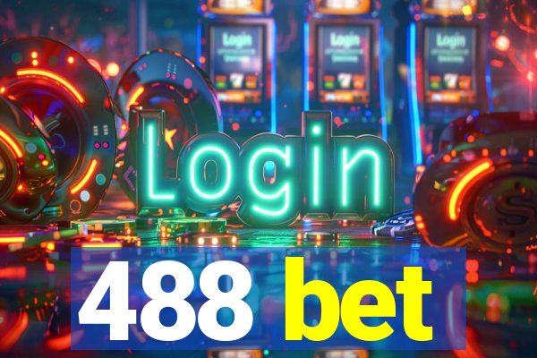 488 bet